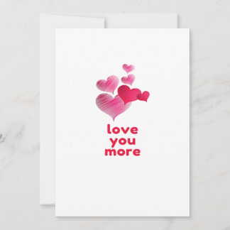 Love You More Cute Valentines Day Design  Holiday Card