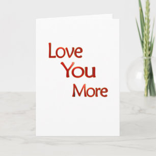 Love You More Elegant Love Design  Card