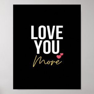 Love You More Elegant Style  Poster