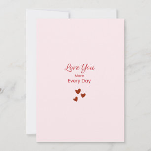 Love You More Every Day Greeting Card