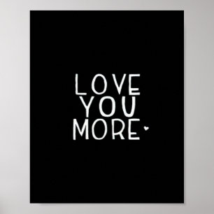 Love You More Galaxy Cosmic Aesthetic  Poster