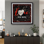 "Love You More" Hawaii Beach and Coral Heart Photo Poster<br><div class="desc">“Love you more”. I feel lucky to have spotted this heart-shaped coral rock, while walking this Big Island Hawaiian black sand beach in the late afternoon. A wonderful reminder of love whenever you decorate with this stunning, graphic, photo print poster. Makes a perfect gift for Valentine’s Day, birthdays, and anniversaries....</div>