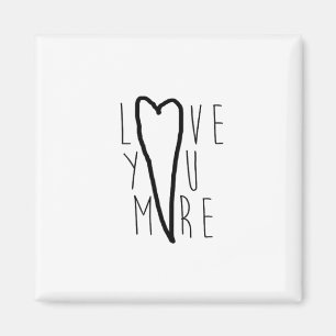 Love You More Heart Soft Romantic Style  Magnet