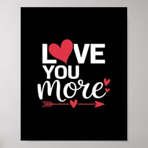 Love You More His And Her Valentines Style  Poster