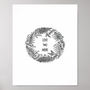 Love You More Love Quote Vintage Vibe Illustration Poster