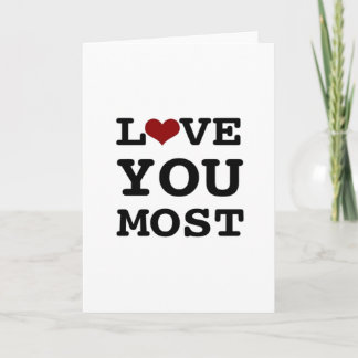 Love You More Love You Most Heartfelt Style Card
