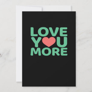 Love You More Minimal Typography Heart Design  Holiday Card