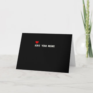 Love You More Minimalist Love Quote  Card