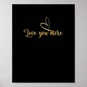 Love You More Modern Aesthetic  Poster