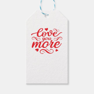 Love You More Modern Trend Design Gift Tags