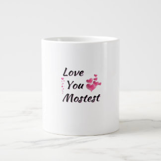 Love You More Mostest Playful Retro Style Large Coffee Mug