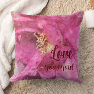 Love You More Pink Floral Throw Pillow