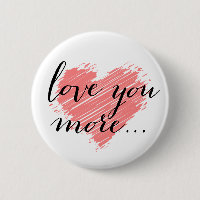 Love you more... pink heart