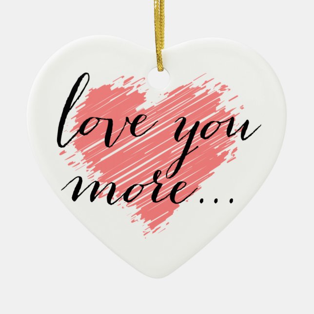 Love you more... | pink heart ceramic tree decoration (Front)