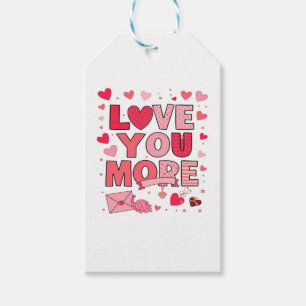 Love You More Polished Love Design  Gift Tags