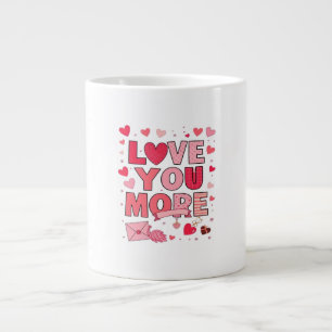 Love You More Polished Love Design  Large Coffee Mug