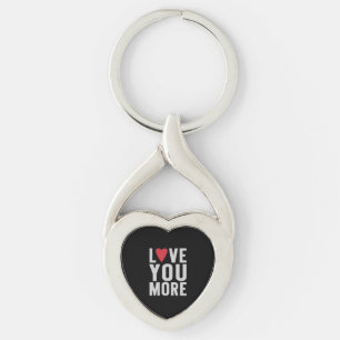 Love You More Polished Style  Key Ring