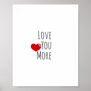 Love You More Refined Aesthetic Style  Poster