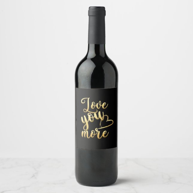 Love You More Soft Modern Style  Wine Label (Front)