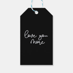 Love You More Sophisticated Style  Gift Tags