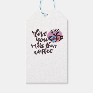 Love You More Than Coffee Cute Romantic Style Gift Tags