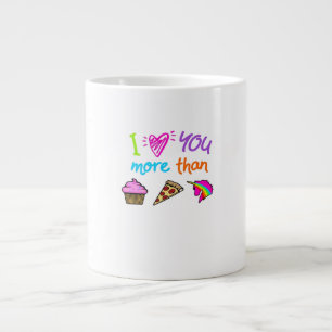 Love You More Than Cupcakes Pizza Unicorns Cute St Large Coffee Mug
