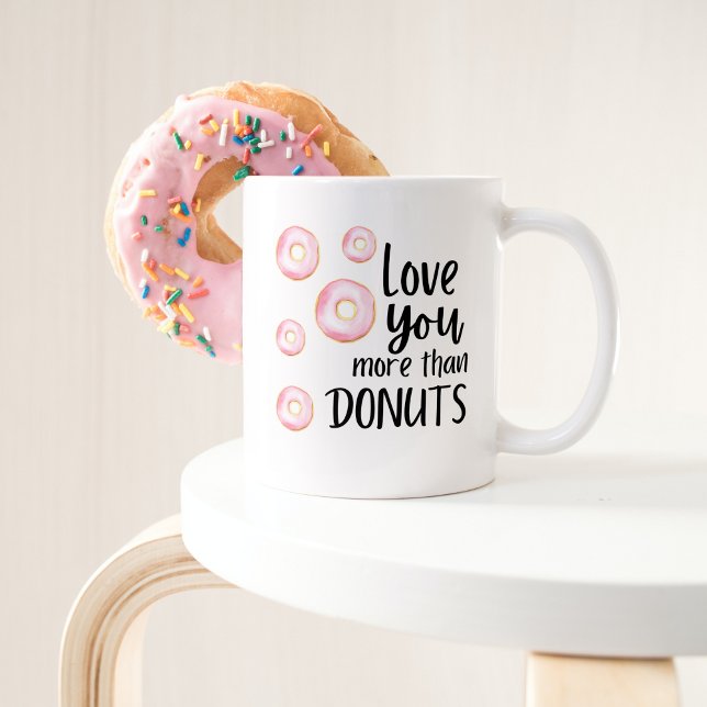 Love You More Than Doughnuts Mug  (Creator Uploaded)
