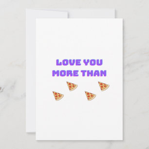 Love You More Than Pizza Funny Food Love Quote  Holiday Card