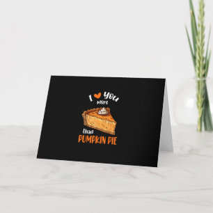 Love You More Than Pumpkin Pie Cute Vintage Style  Card