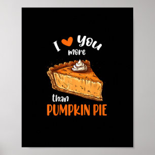 Love You More Than Pumpkin Pie Cute Vintage Style  Poster