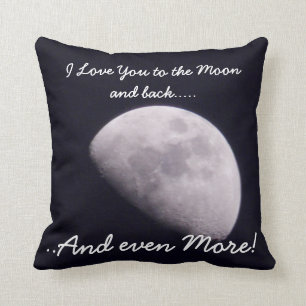 Love you more than to the moon Pillow