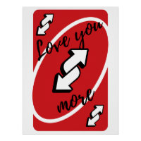 'Love You More' Uno card