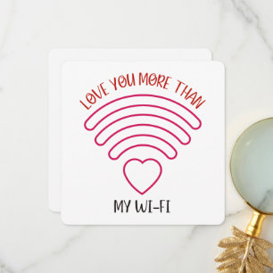 Love You More - Valentine's Day Card