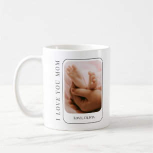 Love You Mum Baby Photo Modern Simple Mothers Day Coffee Mug