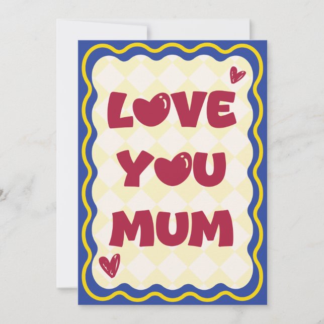 Love You Mum Card (Front)
