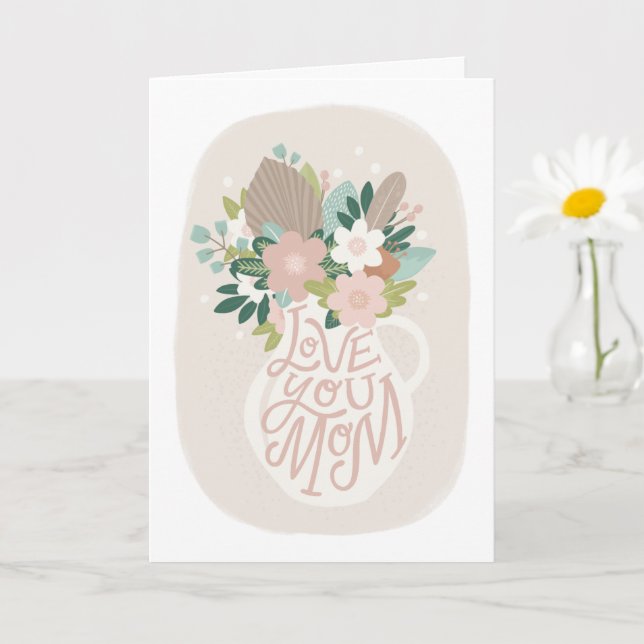 Love you mum. Cute floral lettering mothers day Card (Small Plant)
