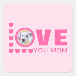Love You Mum Cute Puppy Dog Photo Pink Square Sticker