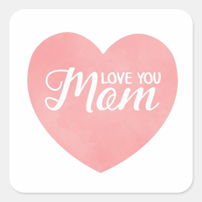 Love you mum in pink heart, mother's day design square sticker (Front)