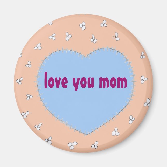 Love you mum Magnet (Front)
