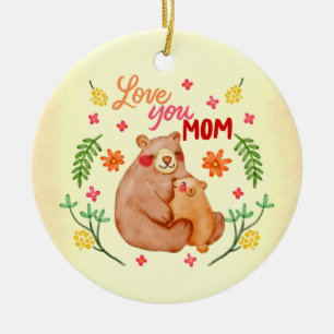 Love You Mum - Mama Bear and Cub Mother's Day Ceramic Tree Decoration