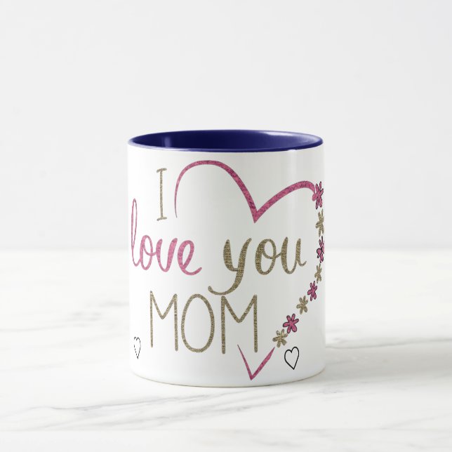 Love You Mum Mug (Center)
