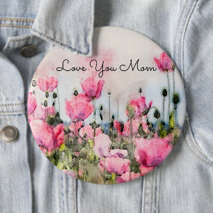 Love You Mum Pink Floral Watercolor  6 Cm Round Badge