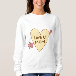 Love you Mum Sweatshirt