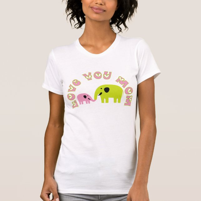 Love You Mum T-shirts (Front)