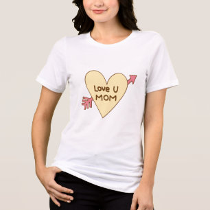 Love you Mum Tri-Blend Shirt