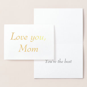 Love you mum You're the best minimalist gold foil  Card