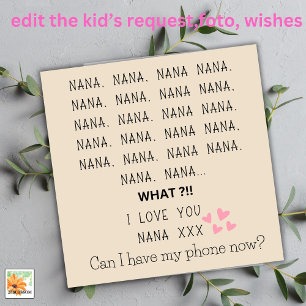 love you nana can i have phone mothers day  holiday card