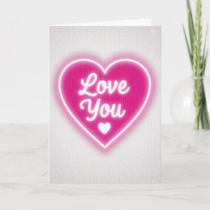 Love You Neon Card