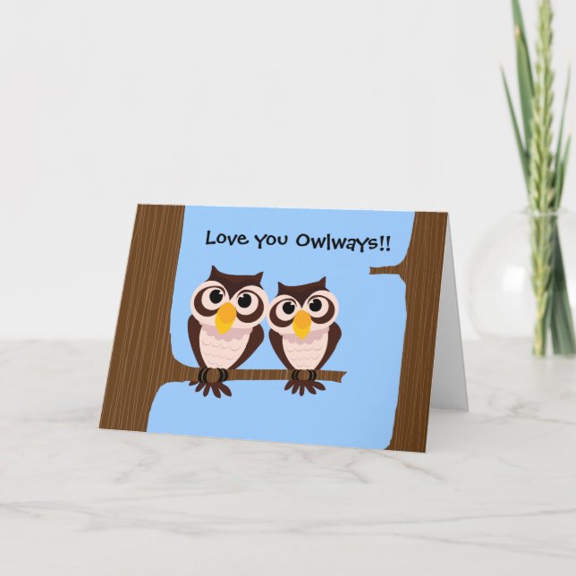 Love you Owlways 2 Owls Greeting Card (Front)