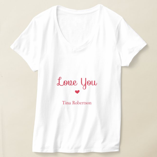 Love you red heart personalised white T-Shirt (Laydown)